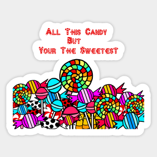 Your the Sweetest Sticker